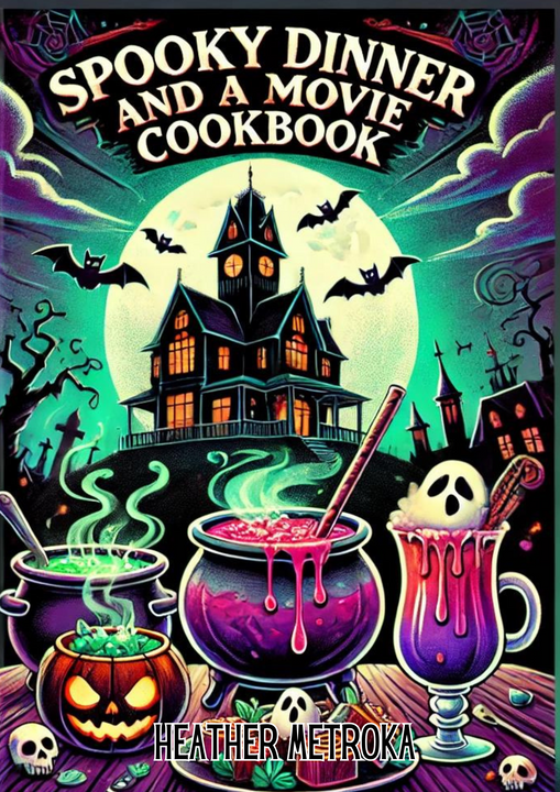 A Spooky Dinner & a Movie Cookbook *INSTANT DOWLOAD*